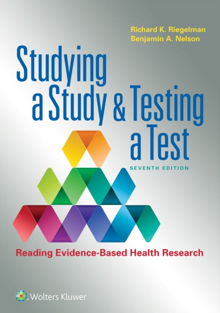 Book cover of: Studying a Study and Testing a Test. By: Richard K Riegelman M.D.