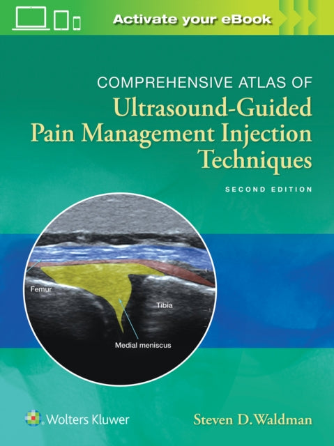 Book cover of: Comprehensive Atlas of Ultrasound-Guided Pain Management Injection Techniques. By: Steven Waldman