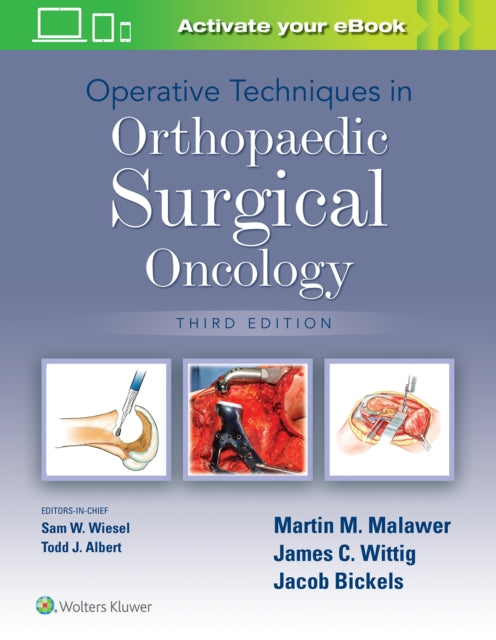 Book cover of: Operative Techniques in Orthopaedic Surgical Oncology. By: Martin M. Malawer