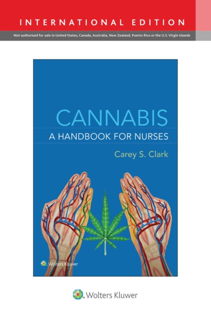 Book cover of: Cannabis: A Handbook for Nurses. By: AMERICAN CANNABIS NURSES ASSOCIATION