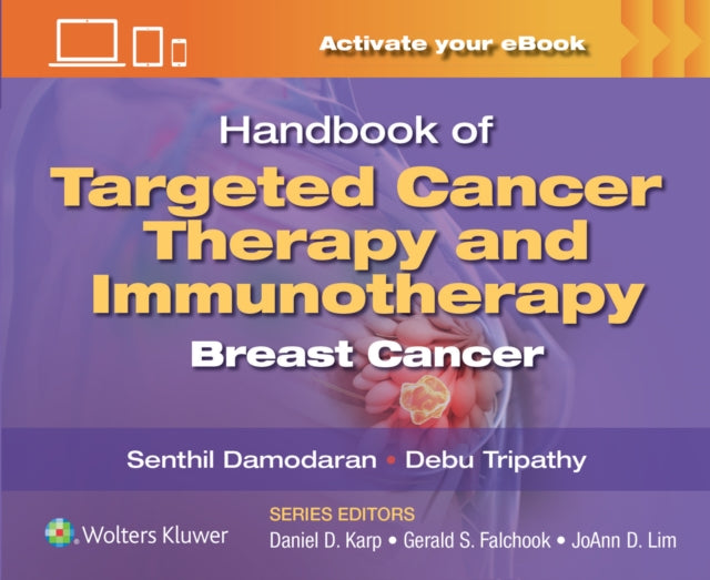 Book cover of: Handbook of Targeted Cancer Therapy and Immunotherapy: Breast Cancer. By: Senthil Damodaran