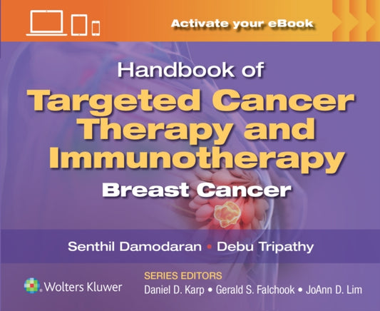 Book cover of: Handbook of Targeted Cancer Therapy and Immunotherapy: Breast Cancer. By: Senthil Damodaran
