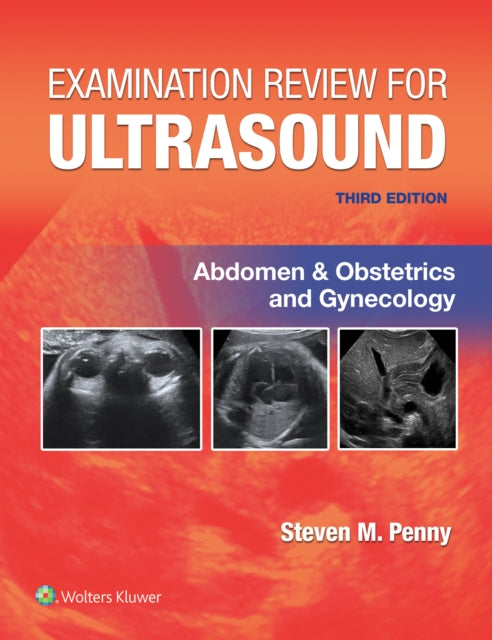 Book cover of: Examination Review for Ultrasound: Abdomen and Obstetrics & Gynecology. By: PENNY