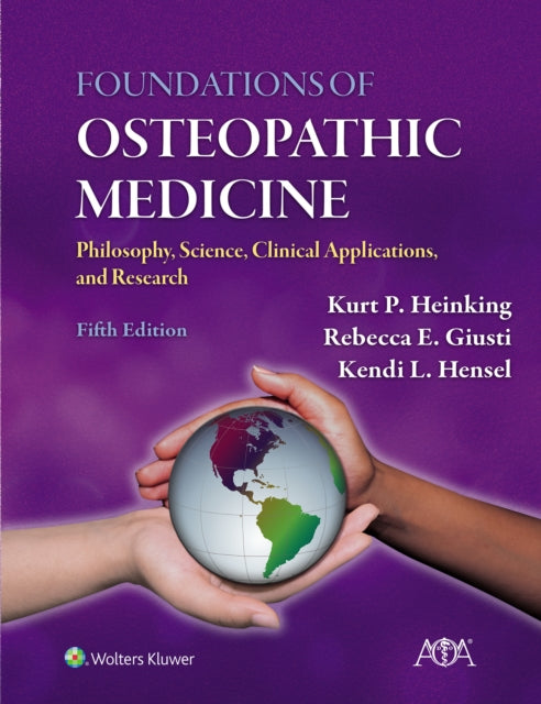 Book cover of: Foundations of Osteopathic Medicine. By: Kurt P. Heinking