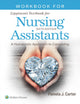Book cover of: Workbook for Lippincott Textbook for Nursing Assistants. By: Pamela J. Carter