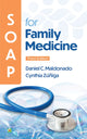 Book cover of: SOAP for Family Medicine. By: MALDONADO