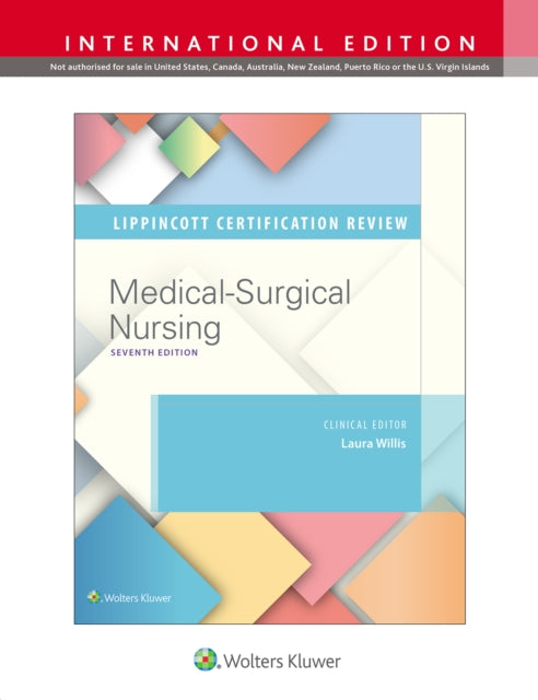 Book cover of: Lippincott Certification Review Medical-Surgical Nursing. By: Laura Willis