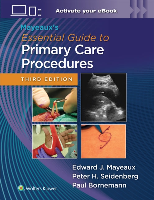 Book cover of: Mayeaux's Essential Guide to Primary Care Procedures: Print + eBook with Multimedia