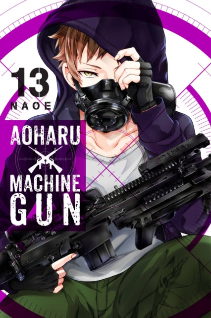 Book cover of: Aoharu X Machinegun, Vol. 13. By: Naoe (Comic book author)