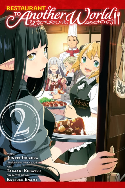Book cover of: Restaurant to Another World, Vol. 2. By: Junpei Inuzuka