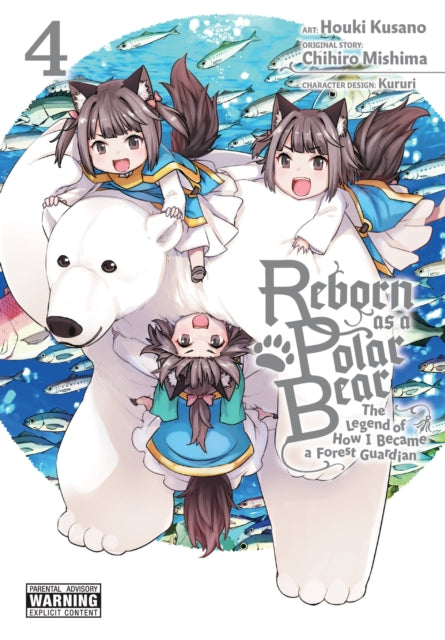 Book cover of: Reborn as a Polar Bear, Vol. 4. By: Kururi