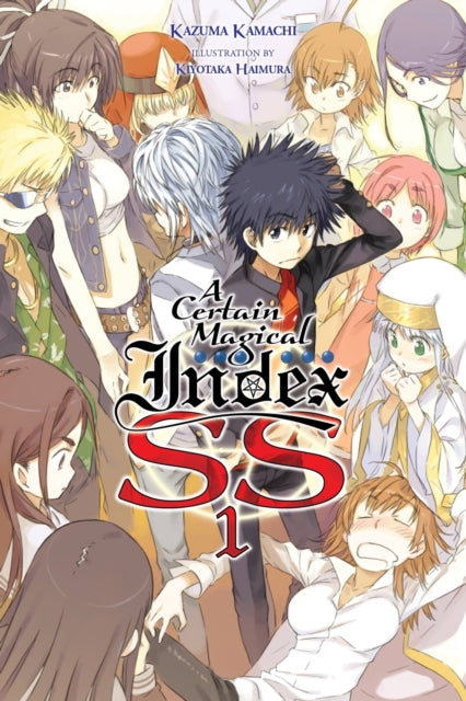 Book cover of: Certain Magical Index SS, Vol. 1 (light novel). By: 鎌池和馬