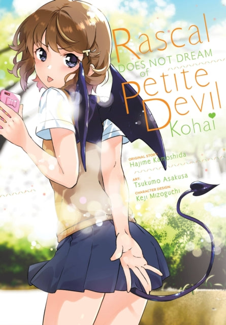 Book cover of: Rascal Does Not Dream of Petite Devil Kohai (manga). By: 鴨志田一