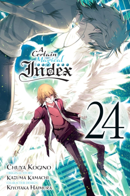 Book cover of: Certain Magical Index, Vol. 24 (manga). By: 鎌池和馬