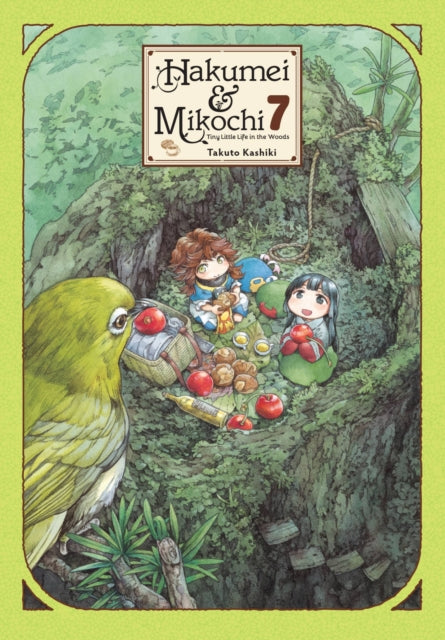 Book cover of: Hakumei & Mikochi: Tiny Little Life in the Woods, Vol. 7. By: Takuto Kashiki