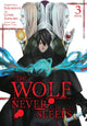 Book cover of: Wolf Never Sleeps, Vol. 3. By: Shienbishop
