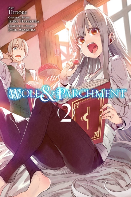 Book cover of: Wolf & Parchment, Vol. 2 (Manga). By: 支倉凍砂