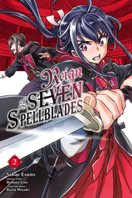 Book cover of: Reign of the Seven Spellblades, Vol. 2 (manga). By: 宇野朴人