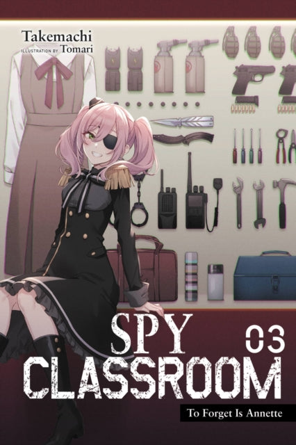 Book cover of: Spy Classroom, Vol. 3 (light novel). By: Takemachi