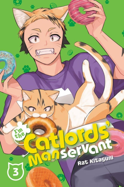 Book cover of: I'm the Catlords' Manservant, Vol. 3. By: Rat Kitaguni
