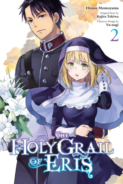 Book cover of: Holy Grail of Eris, Vol. 2 (manga). By: Kujira Tokiwa
