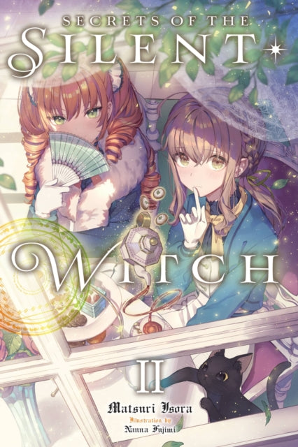 Book cover of: Secrets of the Silent Witch, Vol. 2. By: Matsuri Isora