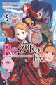 Book cover of: Re:ZERO -Starting Life in Another World- Ex, Vol. 5 (light novel). By: 長月達平