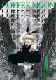 Book cover of: Coffee Moon, Vol. 1. By: Mochito Bota