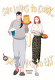 Book cover of: She Loves to Cook, and She Loves to Eat, Vol. 1. By: Sakaomi Yuzaki