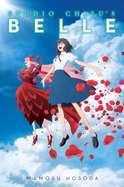 Book cover of: Studio Chizu's BELLE. By: Mamoru Hosoda