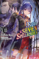 Book cover of: Reign of the Seven Spellblades, Vol. 8 (light novel). By: 宇野朴人