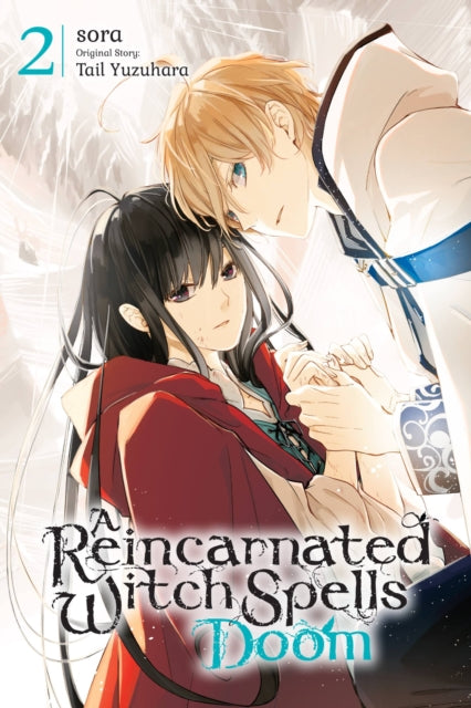 Book cover of: Reincarnated Witch Spells Doom, Vol. 2. By: sora