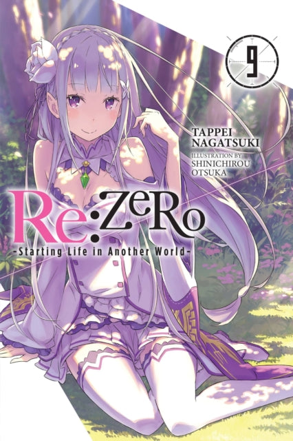 Book cover of: Re:ZERO -Starting Life in Another World-, Vol. 9 (light novel). By: 長月達平