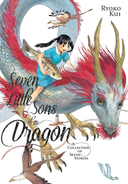 Book cover of: Seven Little Sons of the Dragon. By: 九井諒子