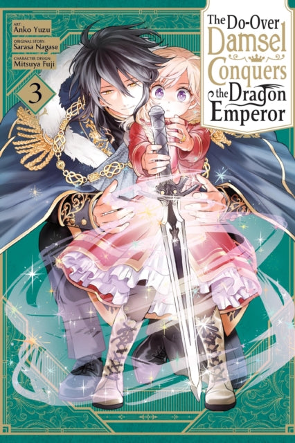 Book cover of: Do-Over Damsel Conquers the Dragon Emperor, Vol. 3 (manga). By: Sarasa Nagase