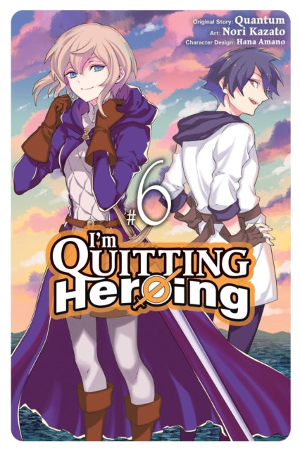 Book cover of: I'm Quitting Heroing, Vol. 6. By: Quantum