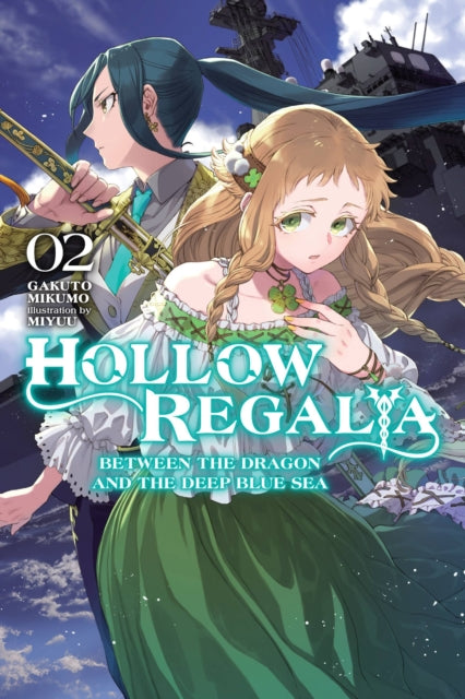 Book cover of: Hollow Regalia, Vol. 2 (light novel). By: Gakuto Mikumo