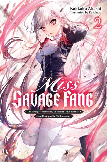 Miss Savage Fang, Vol. 2 9781975371111 Kakkaku Akashi