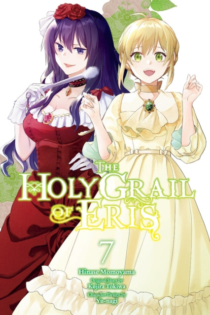 Book cover of: Holy Grail of Eris, Vol. 7 (manga). By: Kujira Tokiwa