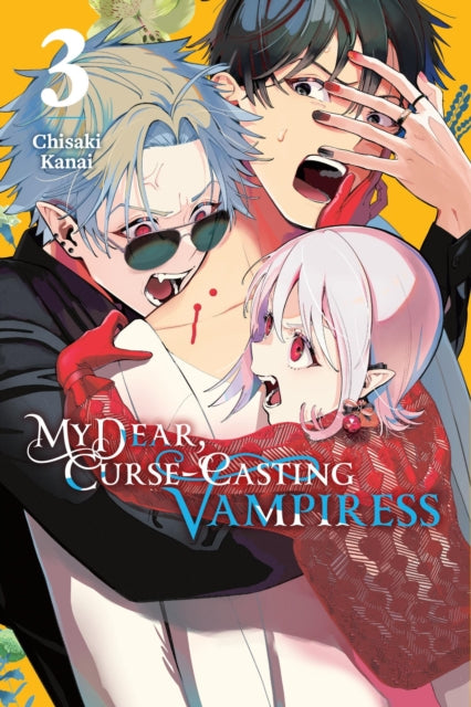 Book cover of: My Dear, Curse-Casting Vampiress, Vol. 3. By: Chisaki Kanai