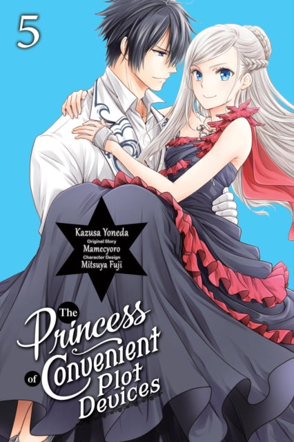 Book cover of: Princess of Convenient Plot Devices, Vol. 5 (manga). By: Mamecyoro