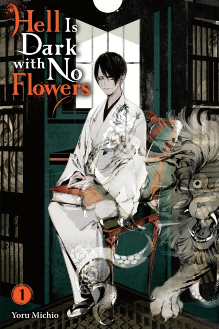 Hell Is Dark with No Flowers, Vol. 1 (light novel) 9781975379384 Yoru Michio