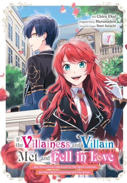 Book cover of: If the Villainess and Villain Met and Fell in Love, Vol. 1 (manga). By: Harunadon