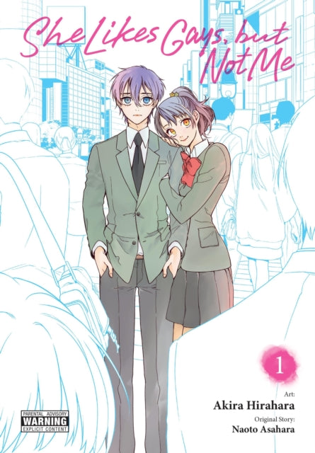 She Likes Gays, but Not Me, Vol. 1 9781975380021 Akira Hirahara