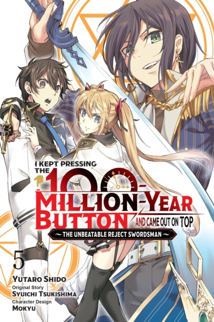 Book cover of: I Kept Pressing the 100-Million-Year Button and Came Out on Top, Vol. 5 (manga). By: Syuichi Tsukishima