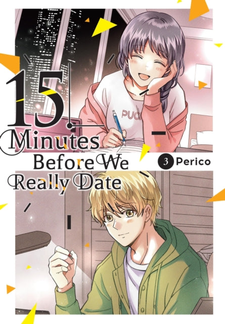 15 Minutes Before We Really Date, Vol. 3 9781975388539 Perico