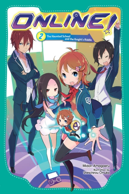 Book cover of: Online!, Vol. 2. By: Midori Amagaeru