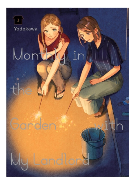 Book cover of: Monthly in the Garden with My Landlord, Vol. 3