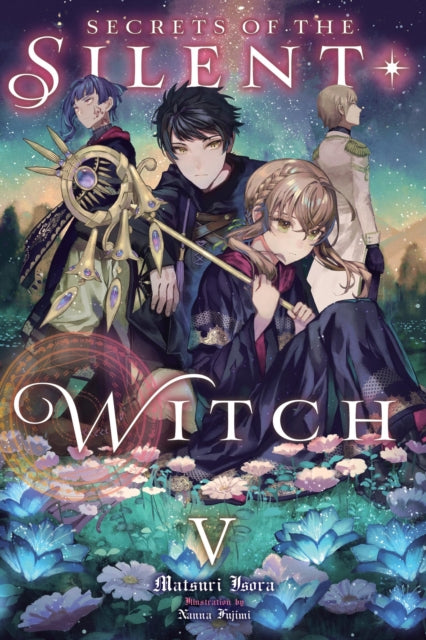 Book cover of: Secrets of the Silent Witch, Vol. 5. By: Matsuri Isora