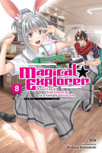 Book cover of: Magical Explorer, Vol. 8 (light novel). By: Iris